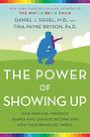 Книга Power of Showing Up Tina Payne Bryson