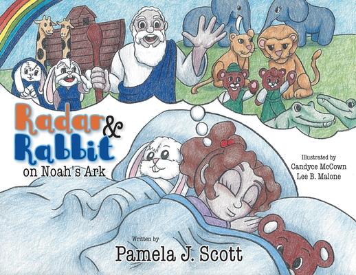 Könyv Radar & Rabbit on Noah's Ark Scott Pamela J. Scott