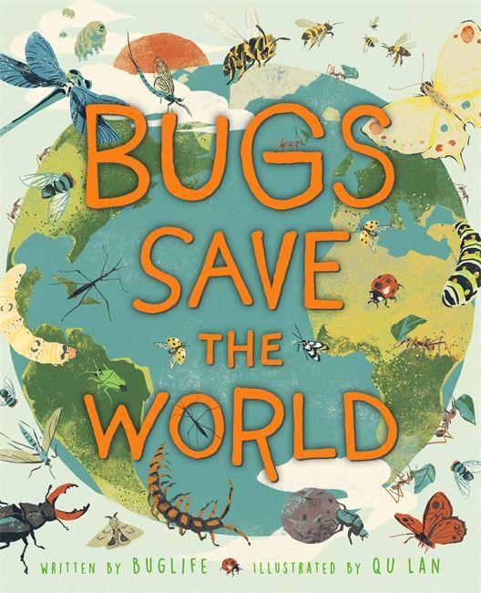 Knjiga Bugs Save the World BUGLIFE