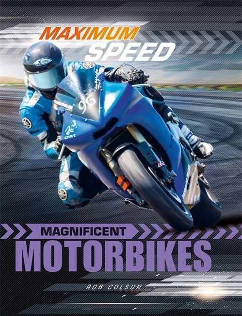 Carte Maximum Speed: Magnificent Motorbikes Rob Colson