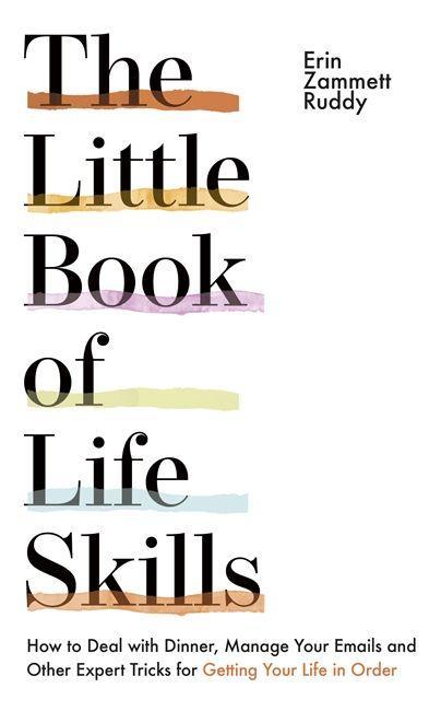 Kniha Little Book of Life Skills Erin Zammett Ruddy