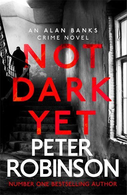 Book Not Dark Yet PETER ROBINSON