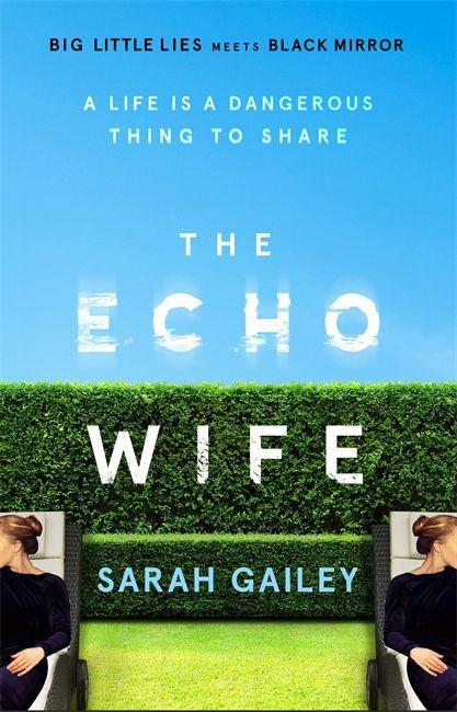Könyv Echo Wife Sarah Gailey