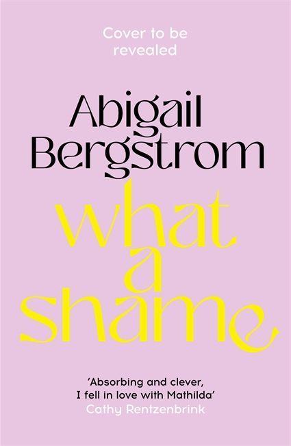 Livre What a Shame ABIGAIL BERGSTROM