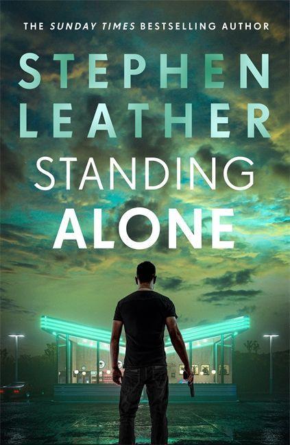 Книга Standing Alone STEPHEN LEATHER