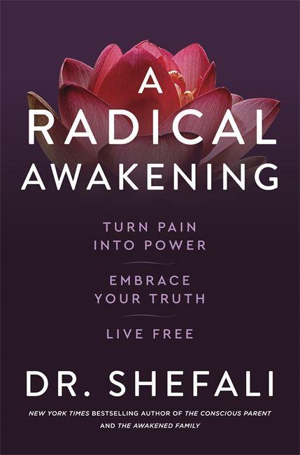 Книга A Radical Awakening Shefali Tsabary