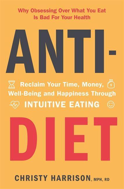 Kniha Anti-Diet Christy Harrison