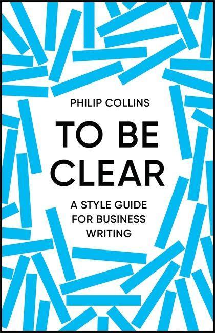 Book To Be Clear Philip Collins