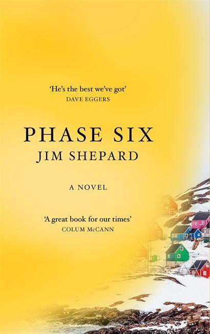 Knjiga Phase Six Jim Shepard
