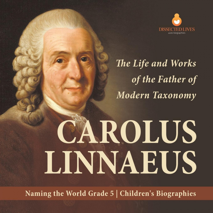 Buch Carolus Linnaeus Dissected Lives
