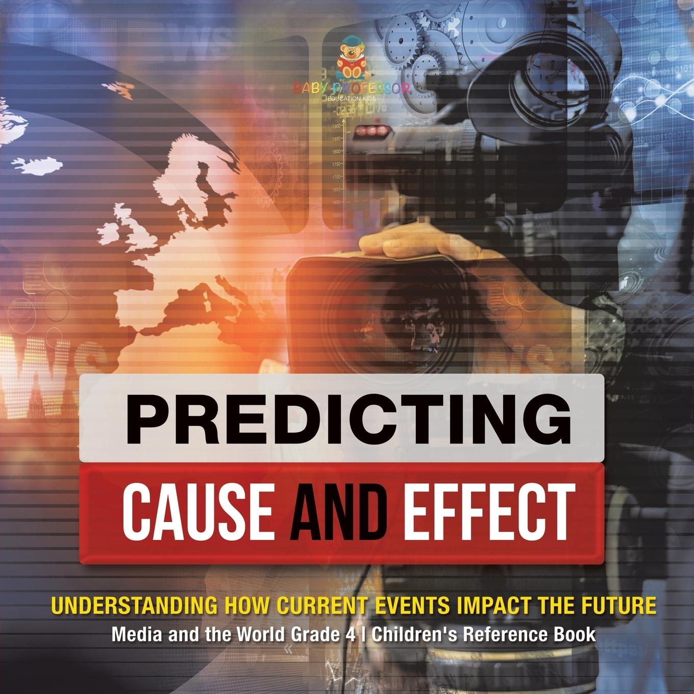 Knjiga Predicting Cause and Effect Baby Professor