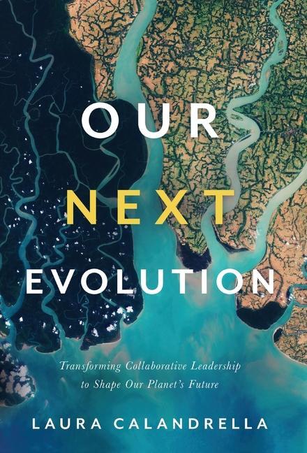 Knjiga Our Next Evolution Laura Calandrella