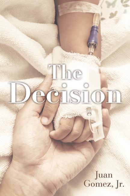 Knjiga Decision Juan Gomez