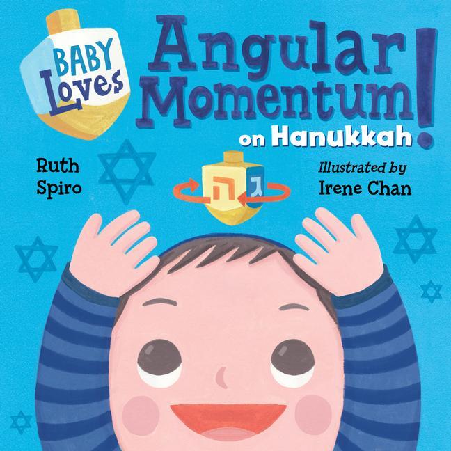 Könyv Baby Loves Angular Momentum on Hanukkah! Irene Chan