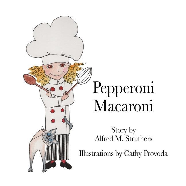 Knjiga Pepperoni Macaroni Cathy Provoda