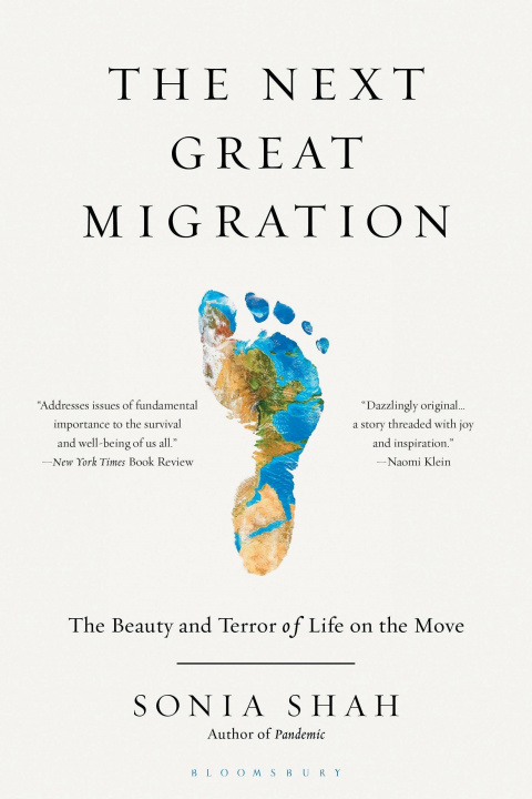 Könyv The Next Great Migration: The Beauty and Terror of Life on the Move 