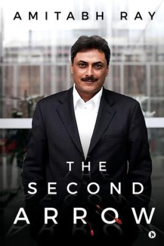 Knjiga The Second Arrow Amitabh Ray