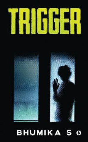 Knjiga Trigger Bhumika S