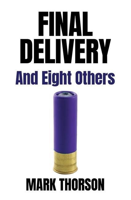 Knjiga Final Delivery Mark Thorson