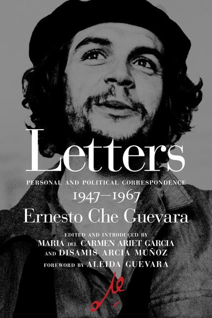Kniha I Embrace You with All My Revolutionary Fervor: Letters 1947-1967 Maria del Carmen Ari Garcia