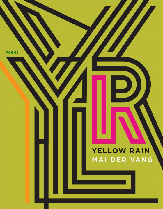 Boek Yellow Rain: Poems Mai Der Vang