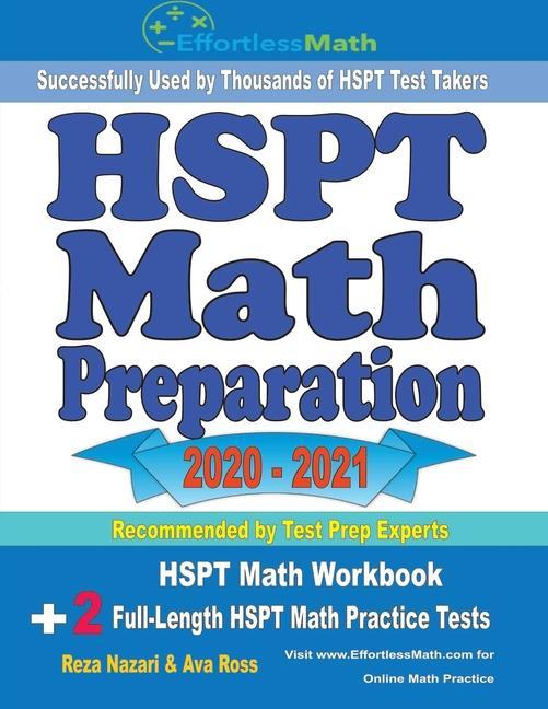 Książka HSPT Math Preparation 2020 - 2021: HSPT Math Workbook + 2 Full-Length HSPT Math Practice Tests Reza Nazari