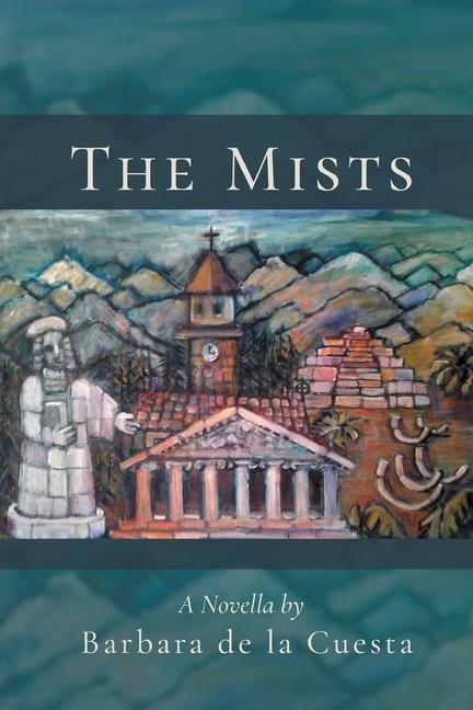 Kniha The Mists Barbara de la Cuesta