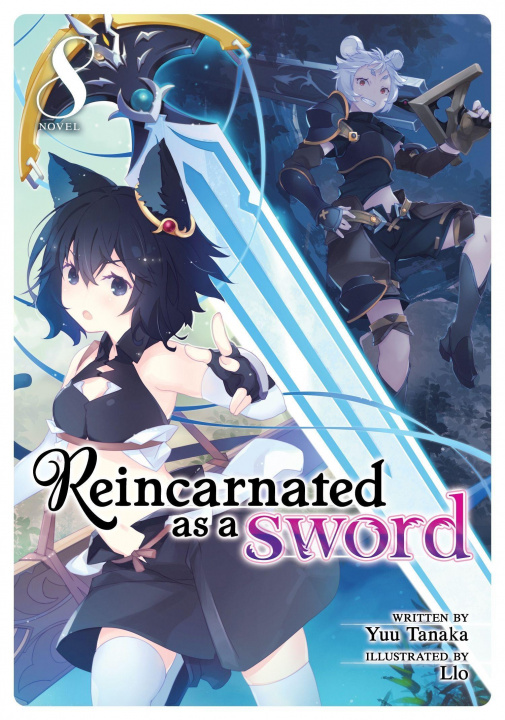 Carte Reincarnated as a Sword (Light Novel) Vol. 8 Llo