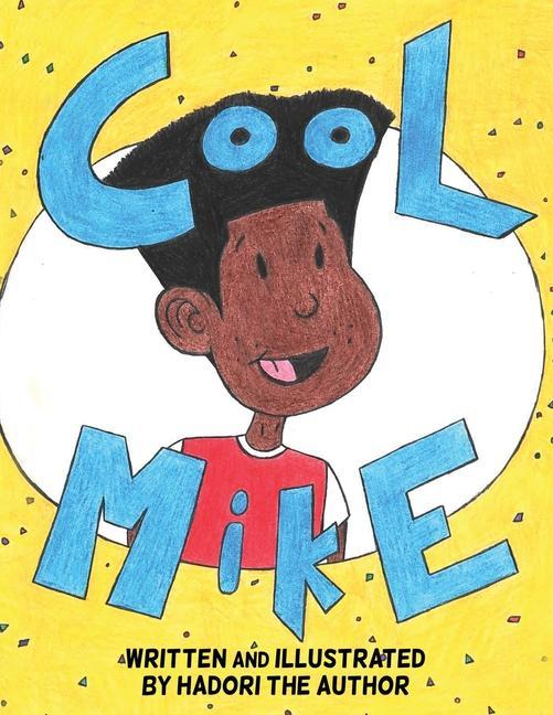 Knjiga CooL MikE Hadori The Author