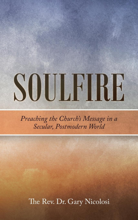 Buch Soulfire Nicolosi Rev. Dr. Gary Nicolosi