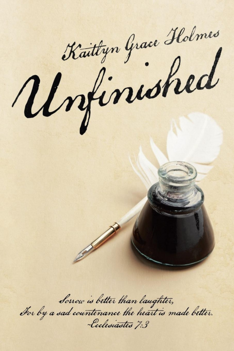 Knjiga Unfinished Holmes Kaitlyn Grace Holmes