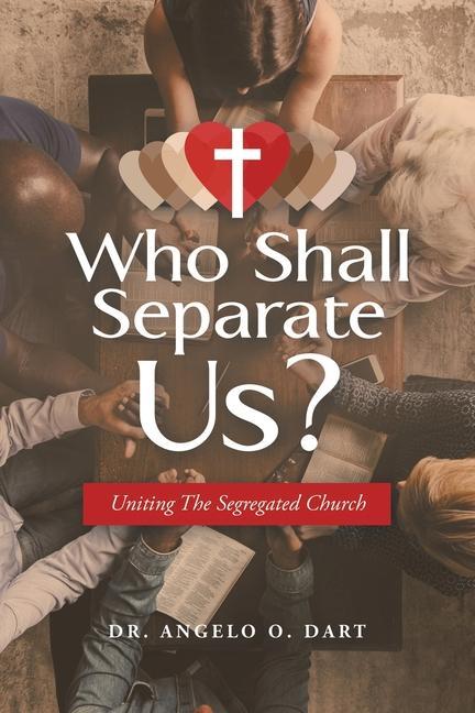 Kniha Who Shall Separate Us? Angelo O. Dart