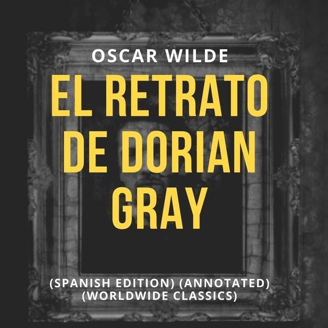Zvok El Retrato de Dorian Gray Lib/E Viviana Segura