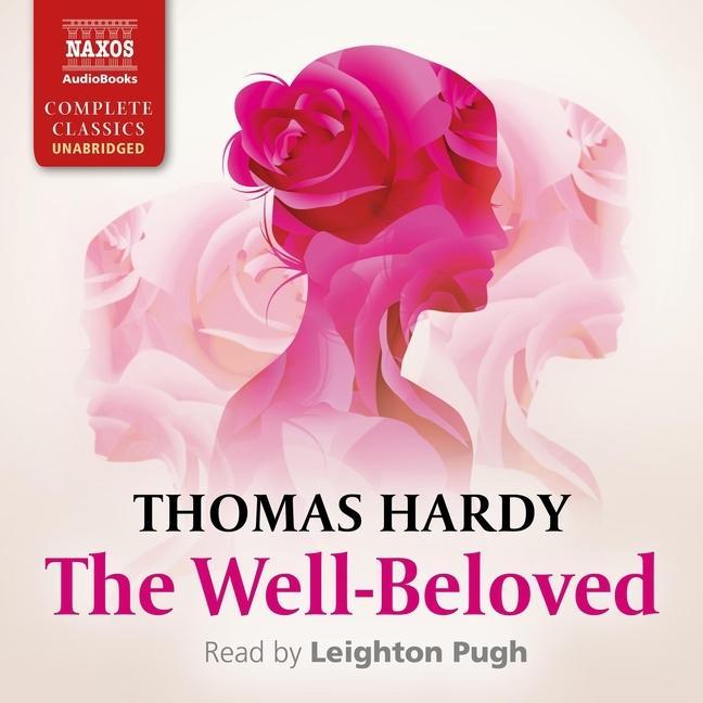 Audio The Well-Beloved Lib/E: A Sketch of a Temperament Leighton Pugh