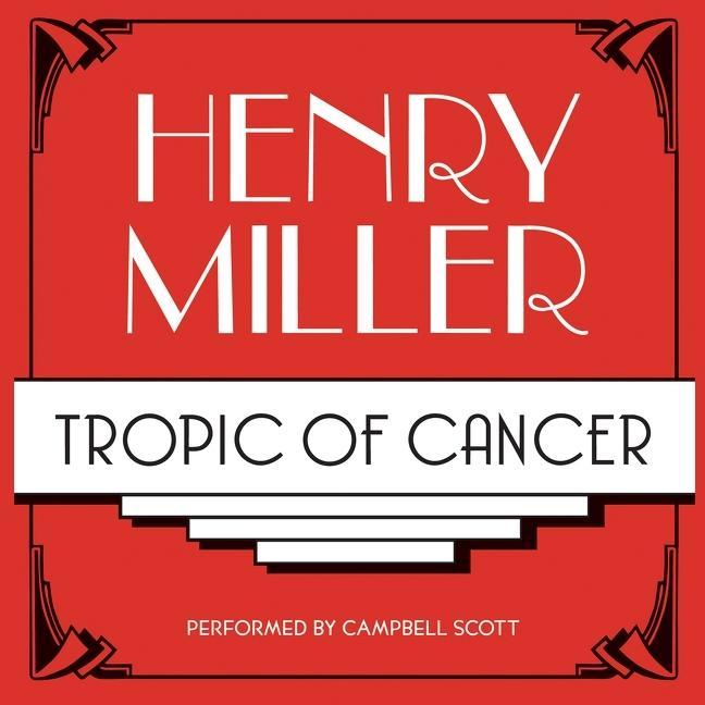 Audio Tropic of Cancer Campbell Scott