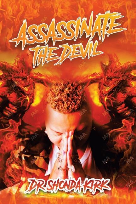 Knjiga Assassinate the Devil Shonda Kirk