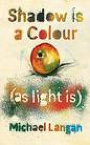 Audio Shadow Is a Colour as Light Is Matt Addis