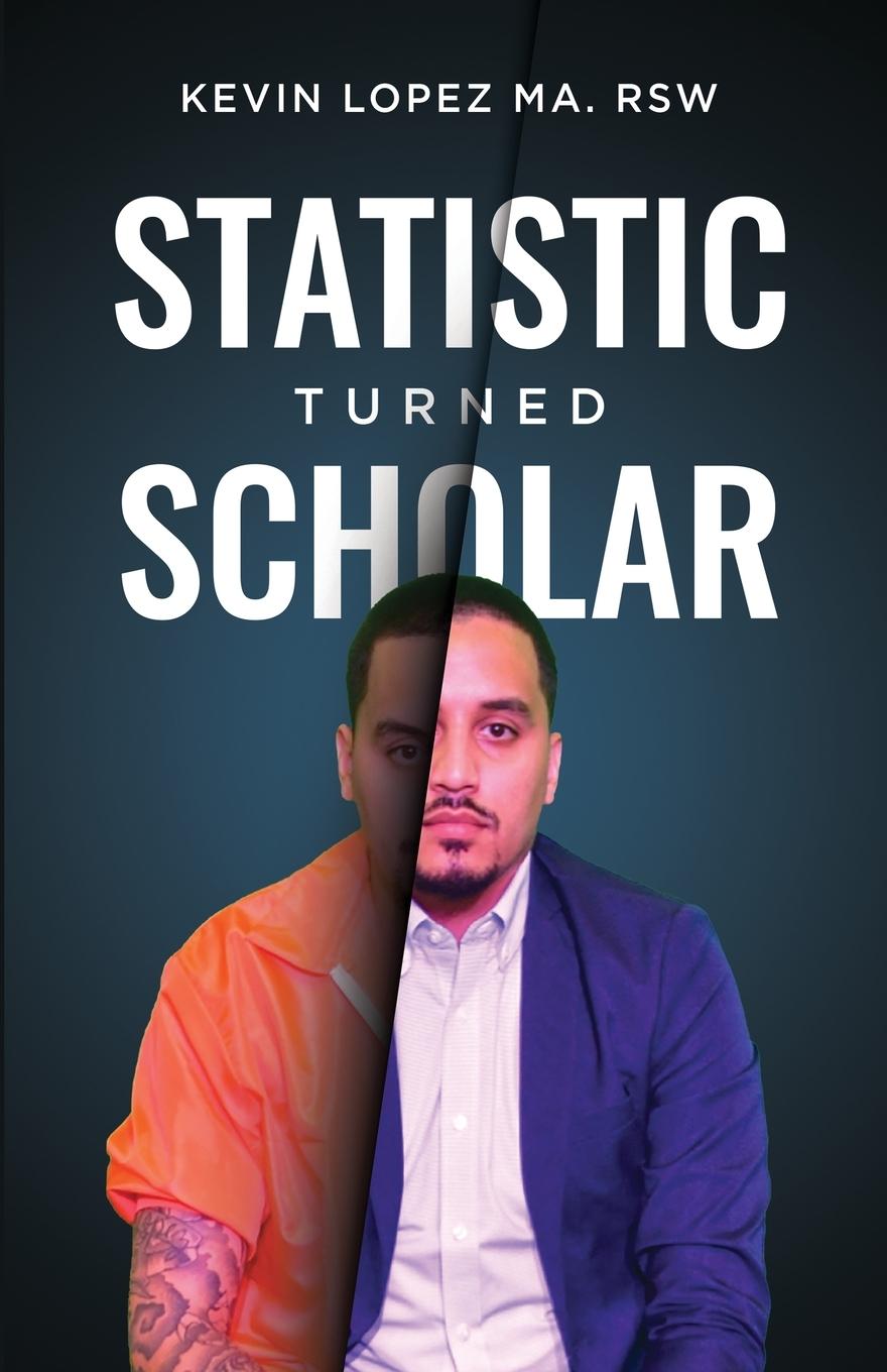 Knjiga Statistic Turned Scholar Kevin Lopez