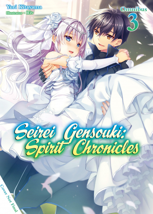 Книга Seirei Gensouki: Spirit Chronicles: Omnibus 3 Riv