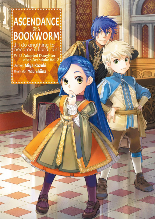 Книга Ascendance of a Bookworm: Part 3 Volume 2 You Shiina