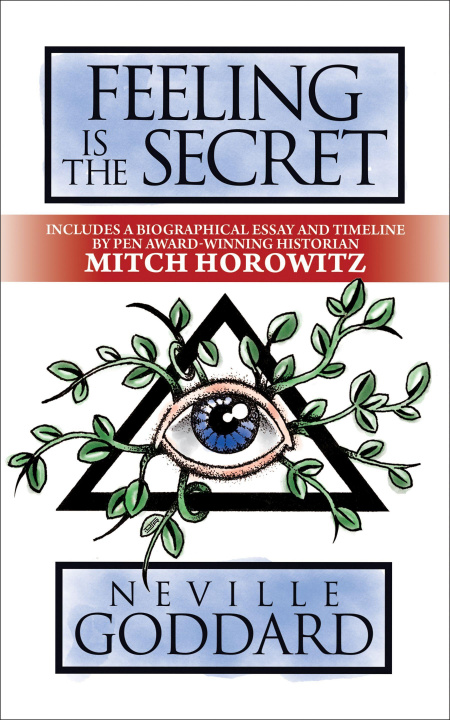 Book Feeling is the Secret Mitch Horowitz