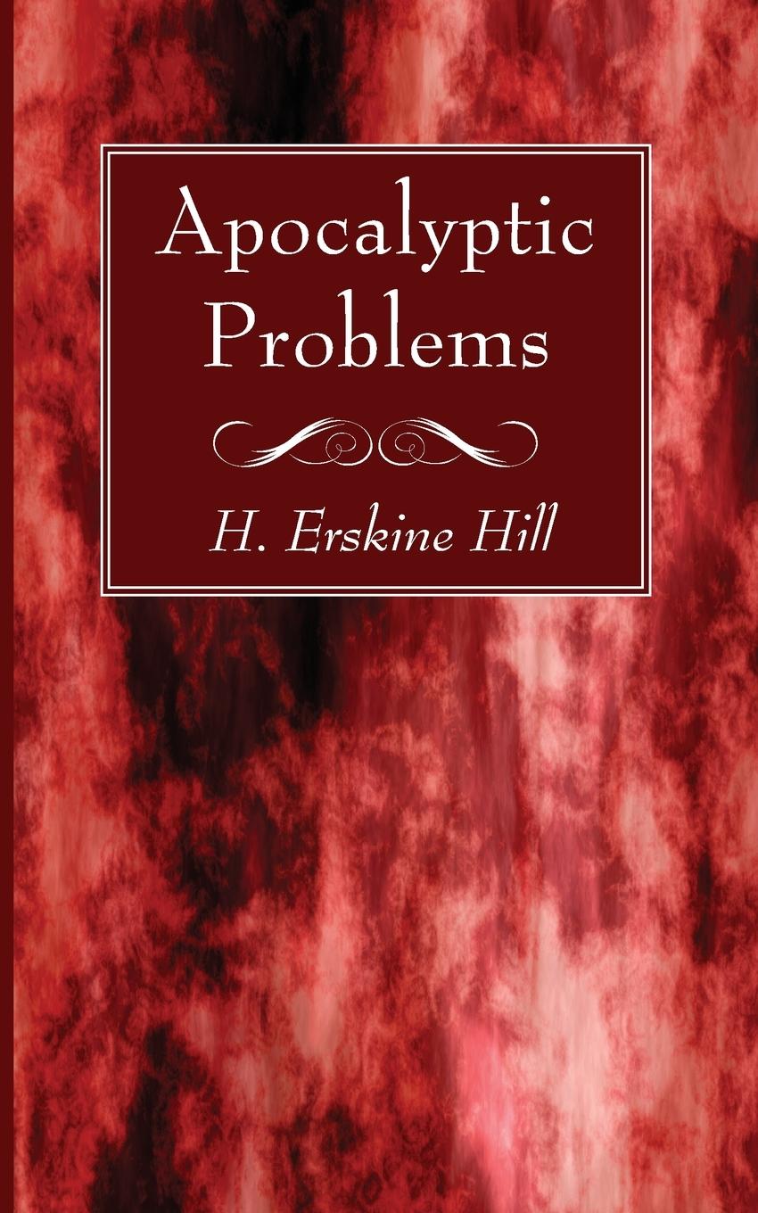 Knjiga Apocalyptic Problems H. Erskine Hill