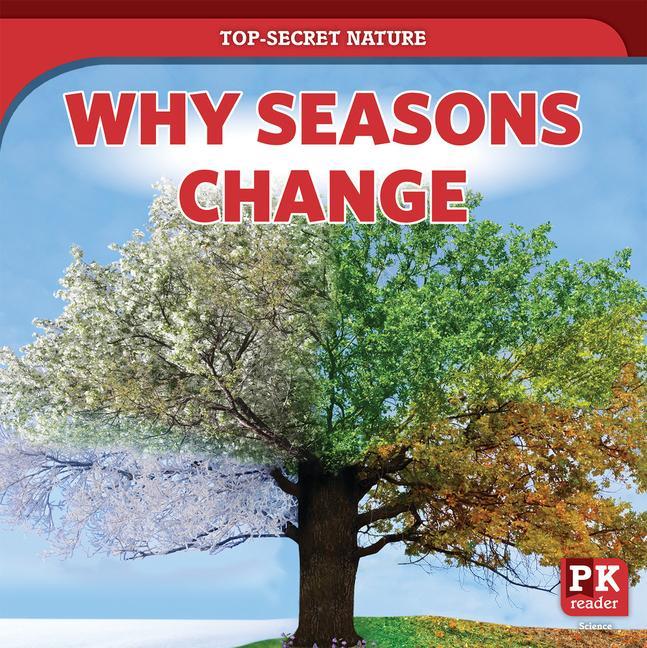 Knjiga Why Seasons Change Marie Rogers