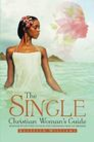 Knjiga Single Christian Woman's Guide Williams Russelyn L. Williams