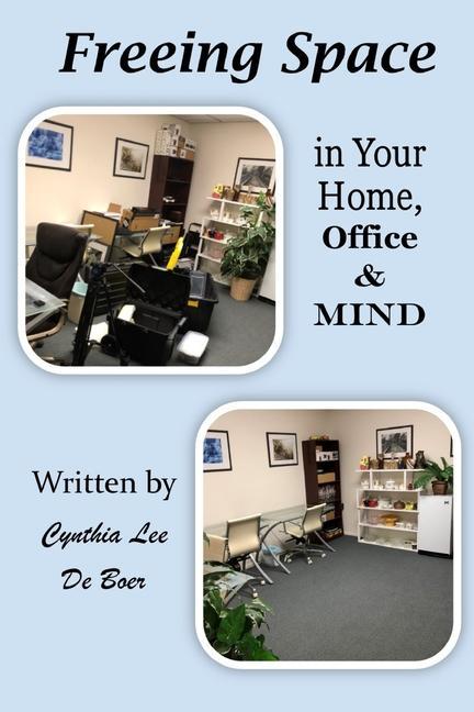 Carte Freeing Space in Your home, Office & Mind Toni Briegel