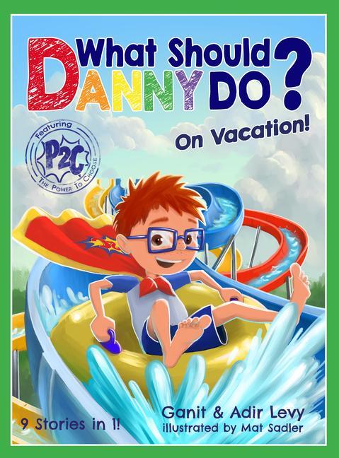 Книга What Should Danny Do? on Vacation Ganit Levy