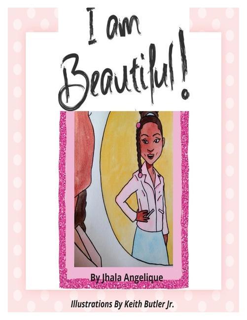 Knjiga I Am Beautiful Monica S. Kelly