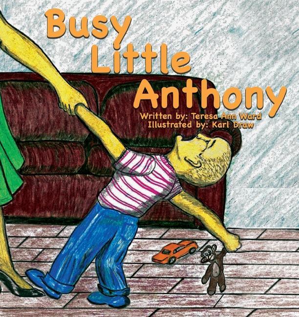 Knjiga Busy Little Anthony Karl Draw
