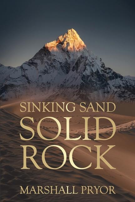 Knjiga Sinking Sand, Solid Rock Marshall Pryor