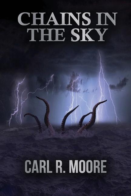 Buch Chains in the Sky Carl R. Moore